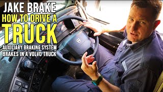 How To Drive A Truck  How To Use The Auxiliary Braking System  VOLVO TRUCK [upl. by Onaicilef]