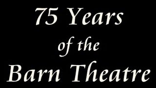 75 Years of the Barn Theatre [upl. by Rennob]