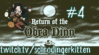 Return of the Obra Dinn  VOD Twitch 4 [upl. by Drawdesemaj188]