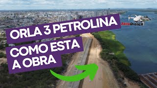 DRONEX Obras da Orla 3 em Petrolina ATUALIZAÇÃO [upl. by Lana329]