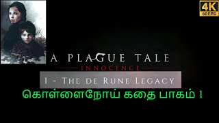 Plague Tale InnocenceTHE DE RUNE LEGACYCHAPTER 1 [upl. by Eniffit]