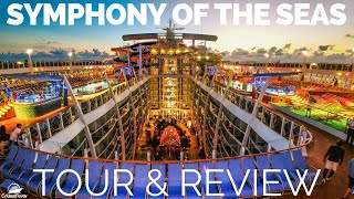 Symphony of the Seas Cruise Ship Tour and Review Updated [upl. by Lauter]