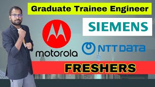 Graduate Trainee Engineer  2025  2024  2023 Batch Hiring  Siemens Motorola NTT Data Jobs [upl. by Nelleeus]