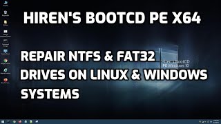 Hirens BootCD PE x64 Repairs NTFS amp FAT32 Drives on Linux amp Windows Systems [upl. by Sally864]