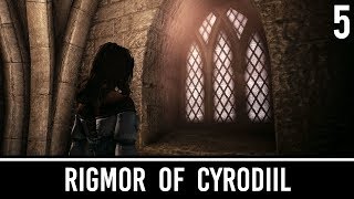 Skyrim Mods Rigmor of Cyrodiil  Part 5 [upl. by Telfer]