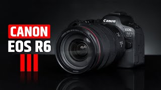 Canon EOS R6 III  Interesting Specs [upl. by Haig]