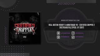 Real Boston Richey amp Moneybagg Yo  Certified Dripper 2 Instrumental Prod By Ddot [upl. by Ardnac350]