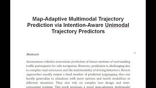 Map Adaptive Multimodal Trajectory Prediction via Intention Aware Unimodal Trajectory Predictors [upl. by Mccafferty]