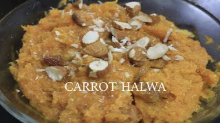 Carrot Halwa Recipe l Simple amp Delicious Carrot Halwa With milk l Gajar ka Halwa [upl. by Modesta]