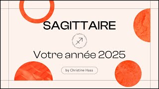 Horoscope 2025 Sagittaire ♐️ by Christine Haas astrologue et psychologue [upl. by Massiw]