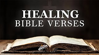 Healing Scriptures  Gods Miraculous Word  Bible Verses For Supernatural Healing [upl. by Orose]