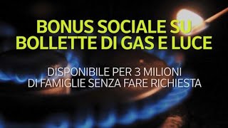 Bonus sociale su bollette di gas e luce [upl. by Omixam]