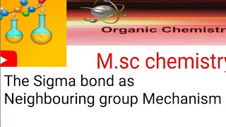 Sigma bond as Neighbouring groupMsc chemistry 2nd semesterorganic chemistry chemistrycamp98 [upl. by Eldwen]