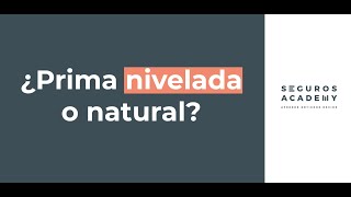 ¿Tienes un Seguro de Decesos de Prima Nivelada o de Natural ¡Qué no te la cuelen [upl. by Garey916]