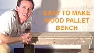 HOW TO MAKE A BENCH FROM RECLAIMED PALLET WOOD  PALLET PROJECTS [upl. by Relyuhcs933]