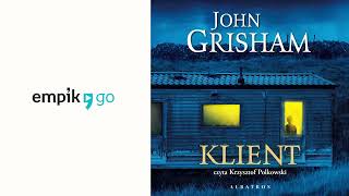 Klient John Grisham Audiobook PL [upl. by Yrdua395]