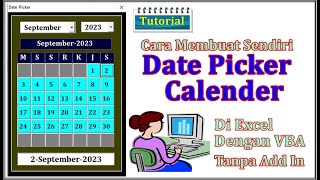 Cara Membuat From Date Picker Calender Dengan VBA Excel Tanpa Add In  Solusi Pintar Mahir VBA [upl. by Sawyere887]