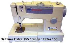 Gritzner Extra 155 Winding Thread  Threading amp Test Sewing  Singer Extra 155 [upl. by Lias]