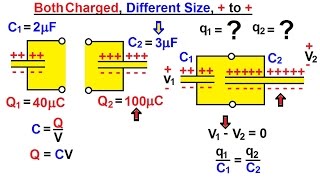 Physics  EampM Dis and ReConnecting Capacitors 5 of 16 Both Charged Different Size  to [upl. by Isyad]