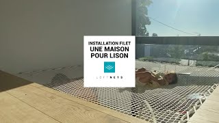 Installation du filet dhabitation LoftNets par Une Maison Pour Lison [upl. by Hanah]