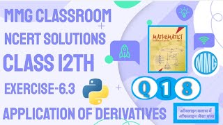 class 12th maths ex 63 l Ex 63q18 l AOD l APPLICATION OF DERIVATIVES derivatives maths class12 [upl. by Taveda]