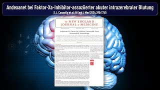 Andexanet bei Faktor Xa Inhibitor assoziierter akuter intrazerebraler Blutung [upl. by Behka]