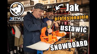 3Style Podcast odc 1  Jak Profesjonalnie Ustawić Snowboard [upl. by Stimson103]