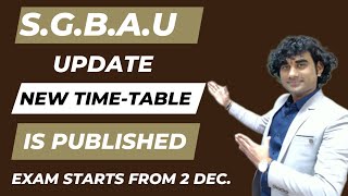 SGBAU exam update  new TimeTable  winter exam new TimeTable published [upl. by Etnovaj]