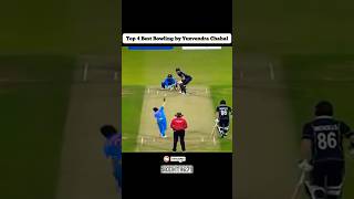 Top 4 Best Bowling by Yuzvendra Chahal😲💥cricketshorts trending viralshort [upl. by Ecargyram]