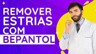 REMOVER ESTRIAS COM BEPANTOL  Entenda  Dr Lucas Fustinoni  Médico  CRMPR 30155 [upl. by Imhskal]