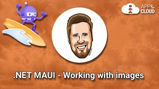 NET MAUI  Working with images [upl. by Grunenwald]