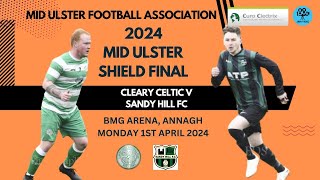 MID ULSTER SHIELD FINAL APRIIL 24 [upl. by Ijat]