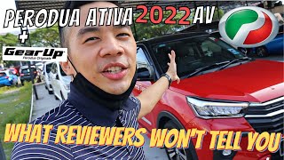 PERODUA ATIVA 202122 AV  GearUP  TOUR amp INSIGHT amp WALKAROUND amp EVERYTHING YOU DONT KNOW [upl. by Clerissa445]