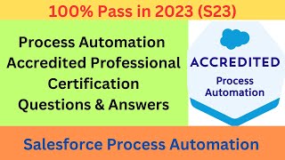 100 Guarantee 🔥🔥  Pass in 2023 Salesforce Certified Process Automation AP Dumps Latest Q amp A [upl. by Wallache747]