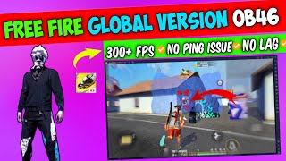 Free Fire OB46 New Update Global Version APK  FF New Update OB46 APK Better than Free Fire x86 [upl. by Rehtnug]