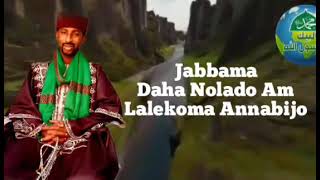 Jabbama Daha Nolado Am Madhu Murtada Umar Almaddah Maulid 1444 [upl. by Laing]