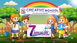 LIVE  Creative school 7th Annual day amp Graduation day [upl. by Kelli275]