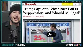 Selzer Poll Is ILLEGAL Suppression Says Trump Says Harris WINS IOWA Gets MOCKED For INSANE Result [upl. by Kaya]