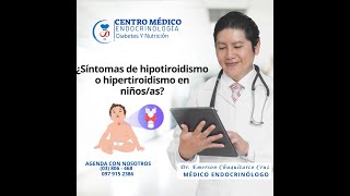 Síntomas de hipotiroidismo o hipertiroidismo en niñosas [upl. by Meridel]