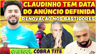 CLAUDINHO TEM DATA DE ANÃšNCIO DEFINIDA  GABIGOL COBRA TITE  RENOVAÃ‡ÃƒO ACONTECE NOPS BASTIDORES E [upl. by Tal]