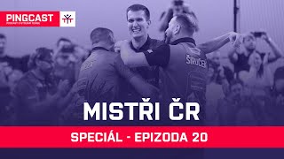 PingCast Speciál 20 MISTŘI [upl. by Akcirahs]