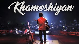 Arijit singh live HD  Khamoshiyan [upl. by Cicely965]