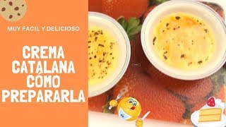 Crema catalana cómo prepararla [upl. by Yrrag89]