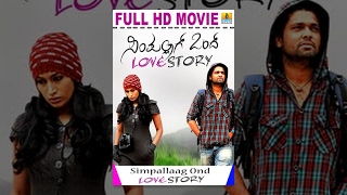 Simpallag Innondh Love Story  Kannada Full Movie  Full HD 2016 [upl. by Eenad]