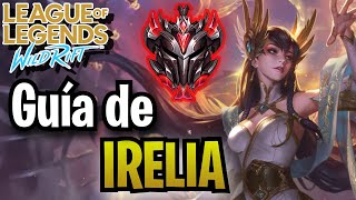 Guía de Irelia Wild Rift [upl. by Atteuqehs]