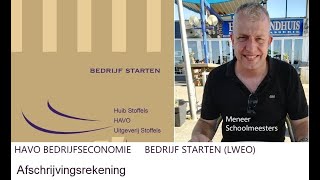 Bedrijf starten havo afschrijvingsrekening [upl. by Neeloc517]