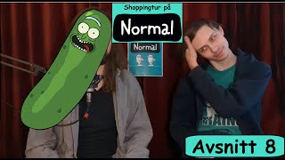 Shoppningtur på Normal  avsnitt 8 [upl. by Merola]