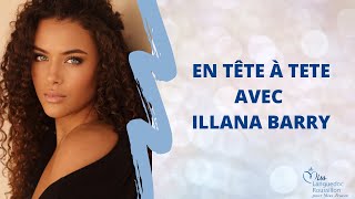 EN TÊTE A TÊTE AVEC ILLANA BARRY [upl. by Drawe]