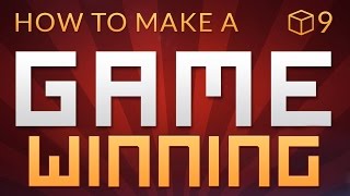 WINNING LEVELS  How to make a Video Game in Unity E09 [upl. by Gene]