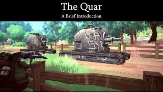 The Quar A Brief Introduction [upl. by Martell217]